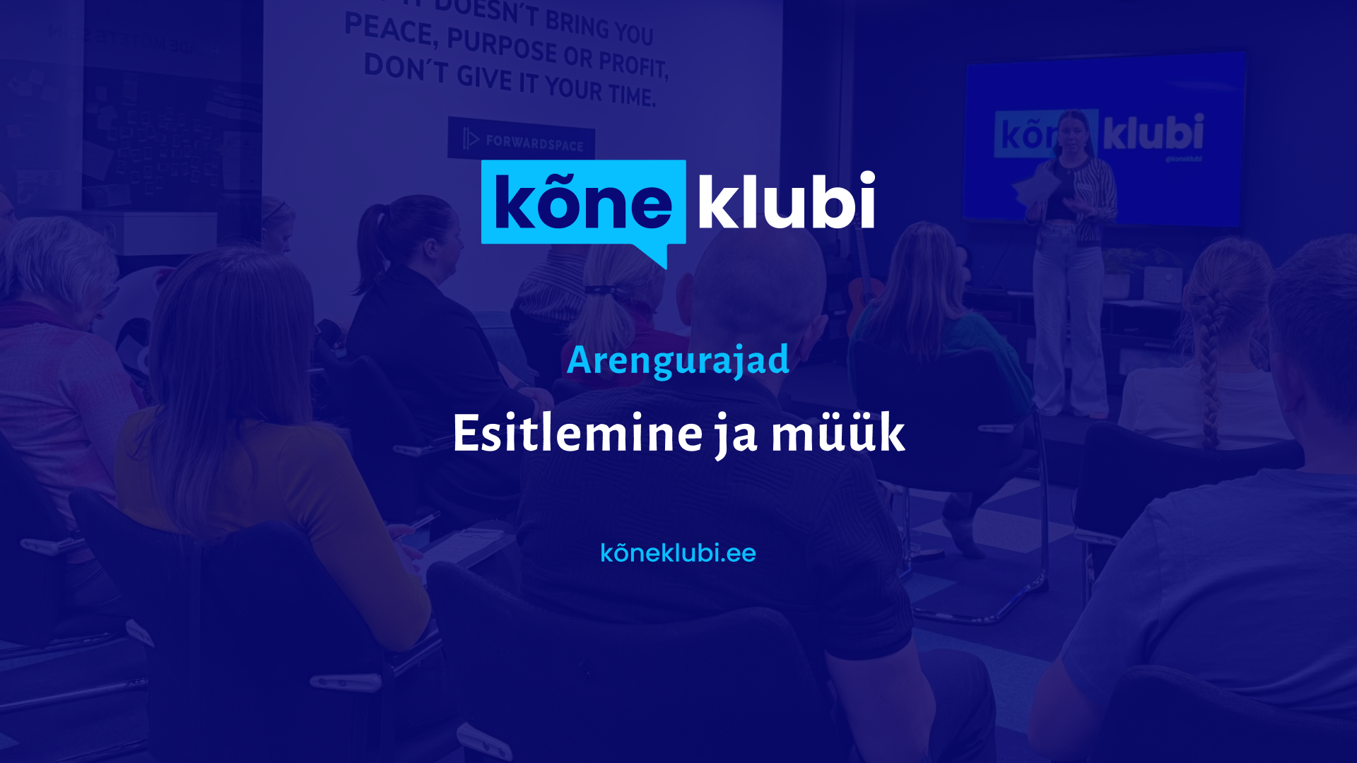 The post Esitlemine ja müük appeared first on Kõneklubi.