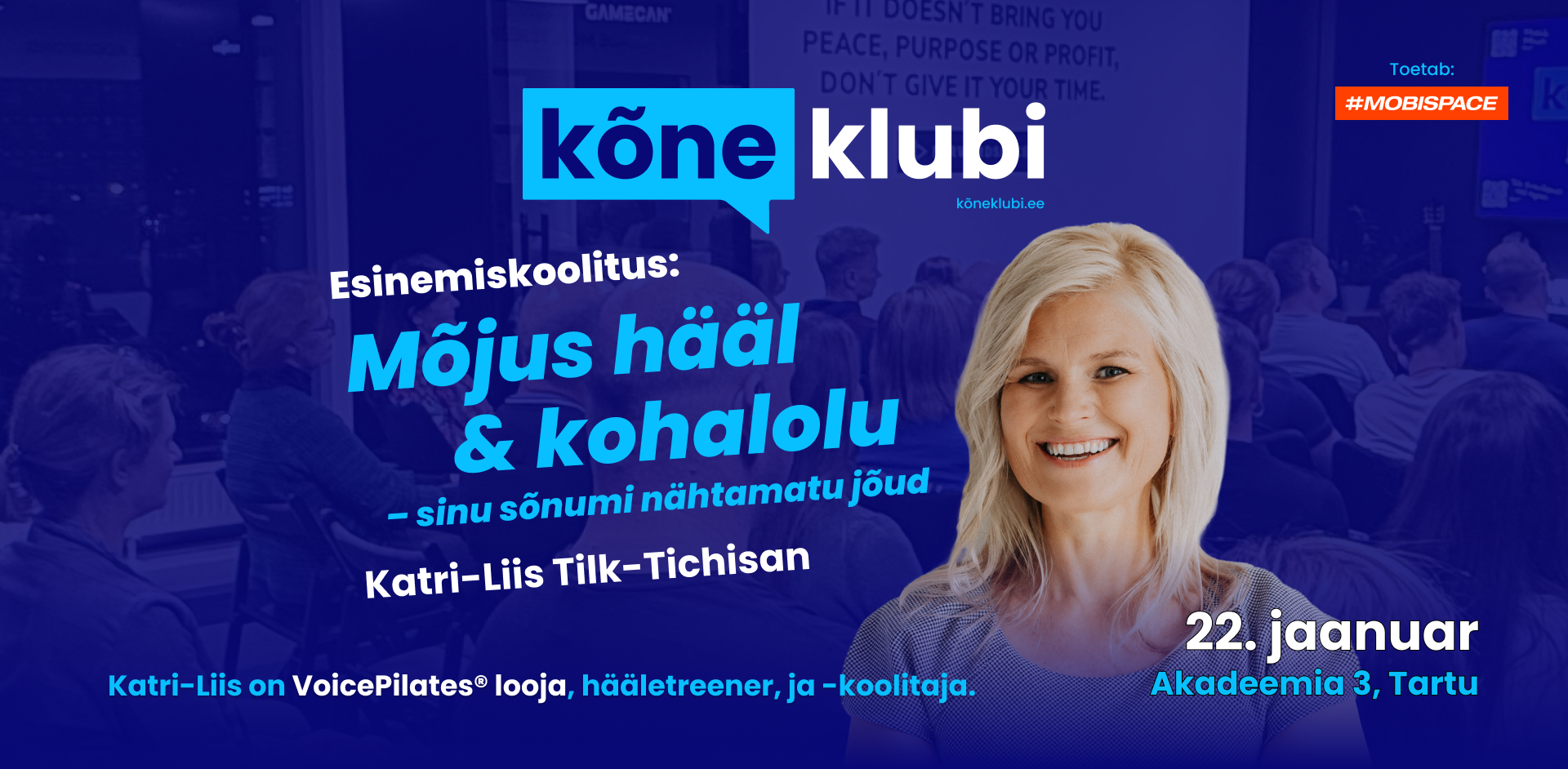 Avaliku esinemise koolitus "Mõjus hääl & kohalolu – sinu sõnumi nähtamatu jõud" - Katri-Liis Tilk-Tichisan