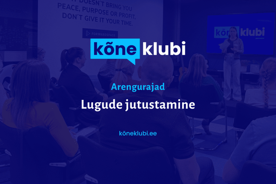 Kõneklubi – Avaliku esinemise kursused: Lugude jutustamine