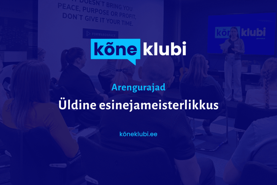 Kõneklubi – Avaliku esinemise kursused: Üldine esinejameisterlikkus