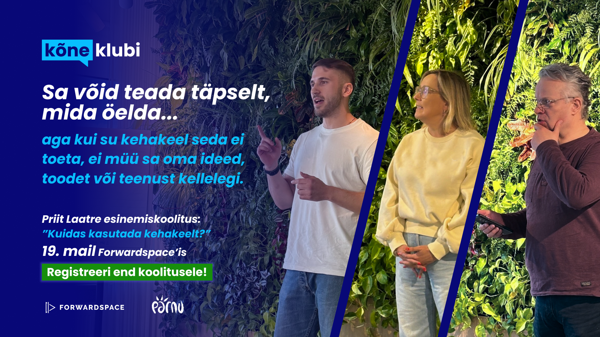 Avaliku esinemise koolitus "Kuidas kasutada kehakeelt?" – Priit Laatre