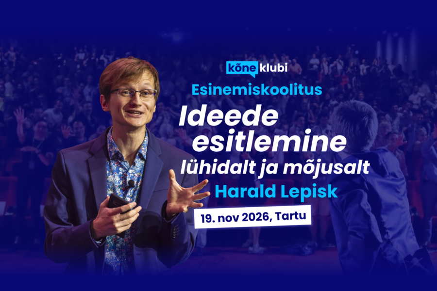 Avaliku esinemise koolitus "Ideede esitlemine lühidalt ja mõjusalt" – Harald Lepisk